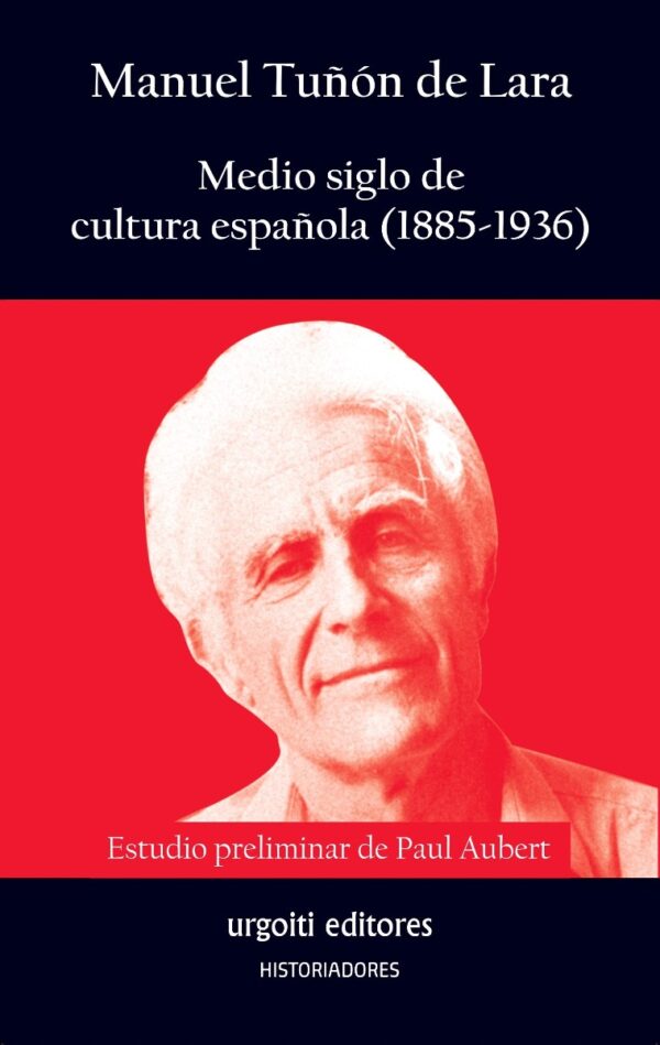 Medio siglo de cultura española (1885-1936) -0