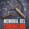 Memoria del Comunismo. De Lenin a Podemos -0