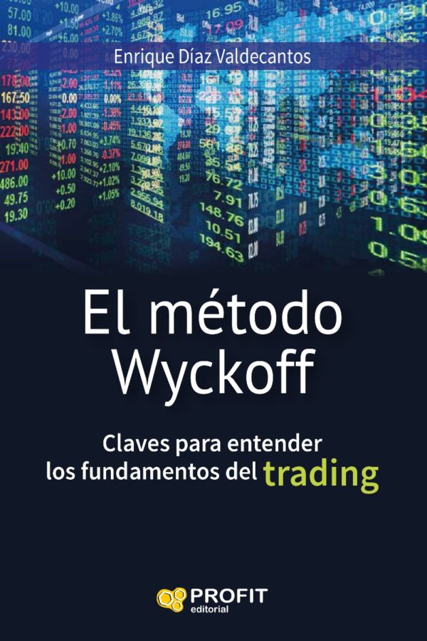 Método Wyckoff. Claves para Entender los Fundamentos del Trading-0