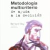 Metodología Multicriterio de Ayuda a la Decisión. -0
