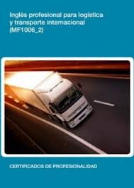 MF1006/2. Inglés Profesional para Logística y Transporte Internacional-0