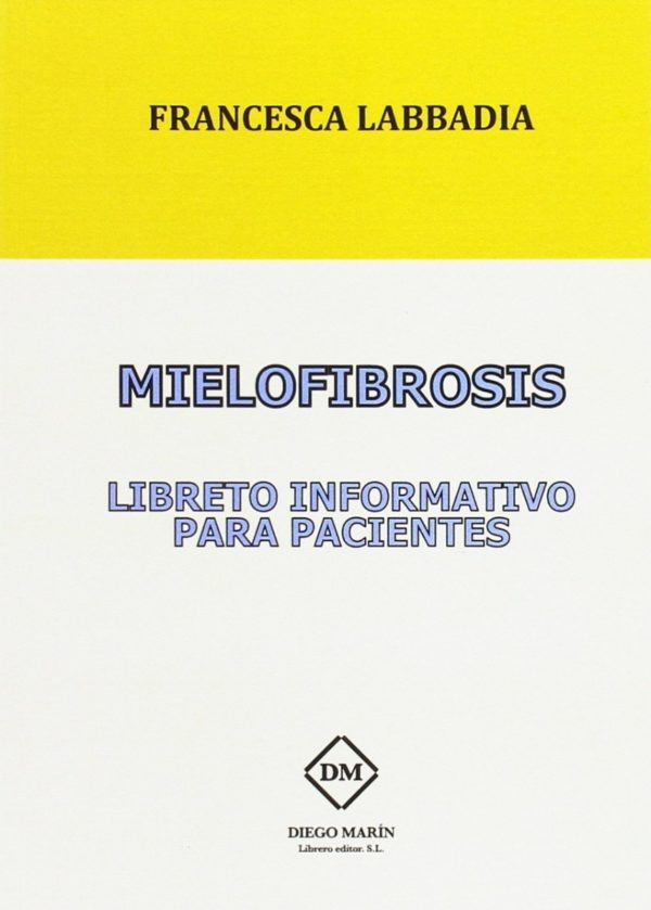 Mielofibrosis. Libreto Informativo para Pacientes -0