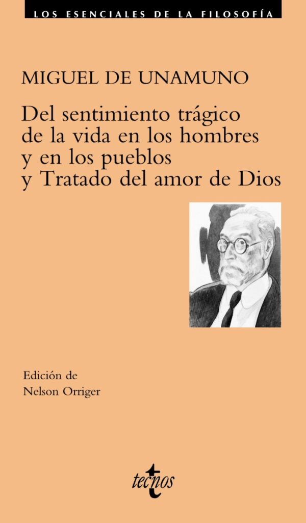 Del sentimiento trágico de la vida en los hombres y en los pueblos. Tratado del amor de Dios-0