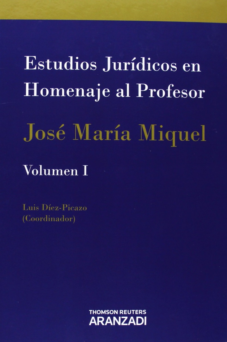 Estudios Jurídicos en Homenaje al Profesor José María Miquel 2 Vols.-0
