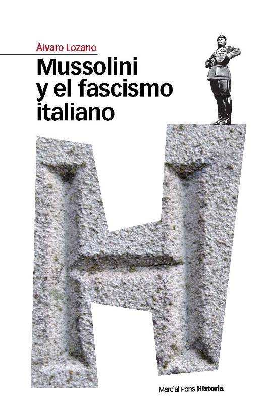 Mussolini y el Fascismo Italiano. -0