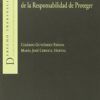 Nacimiento, Auge y Decadencia de la Responsabilidad de Proteger-0