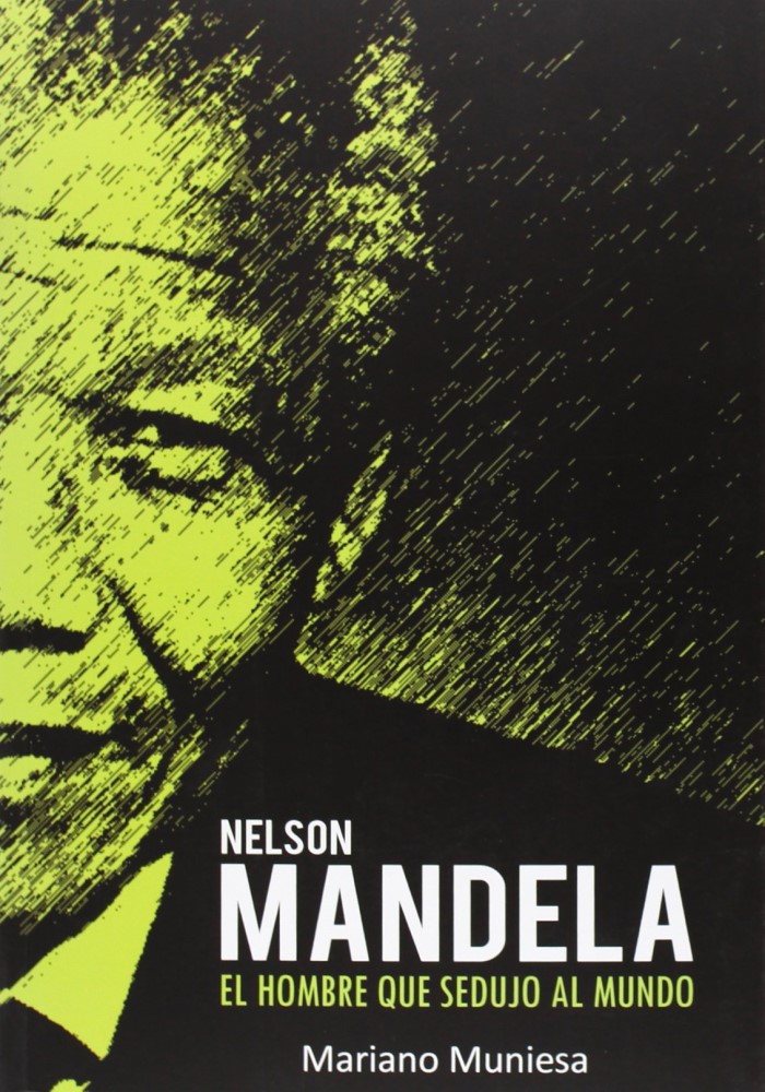 Nelson Mandela. El hombre que sedujo al mundo-0