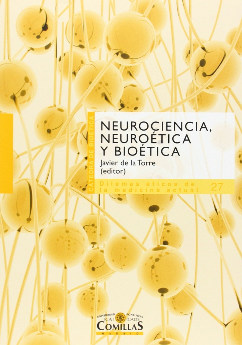 Neurociencia, neuroética y bioética -0