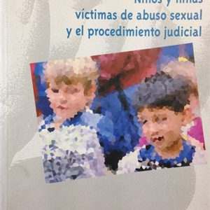 Niños y Niñas Víctimas de Abuso Sexual y el Procedimiento Judicial -0