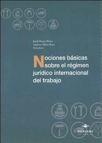 Nociones Básicas sobre el Régimen Jurídico Internacional del Trabajo-0
