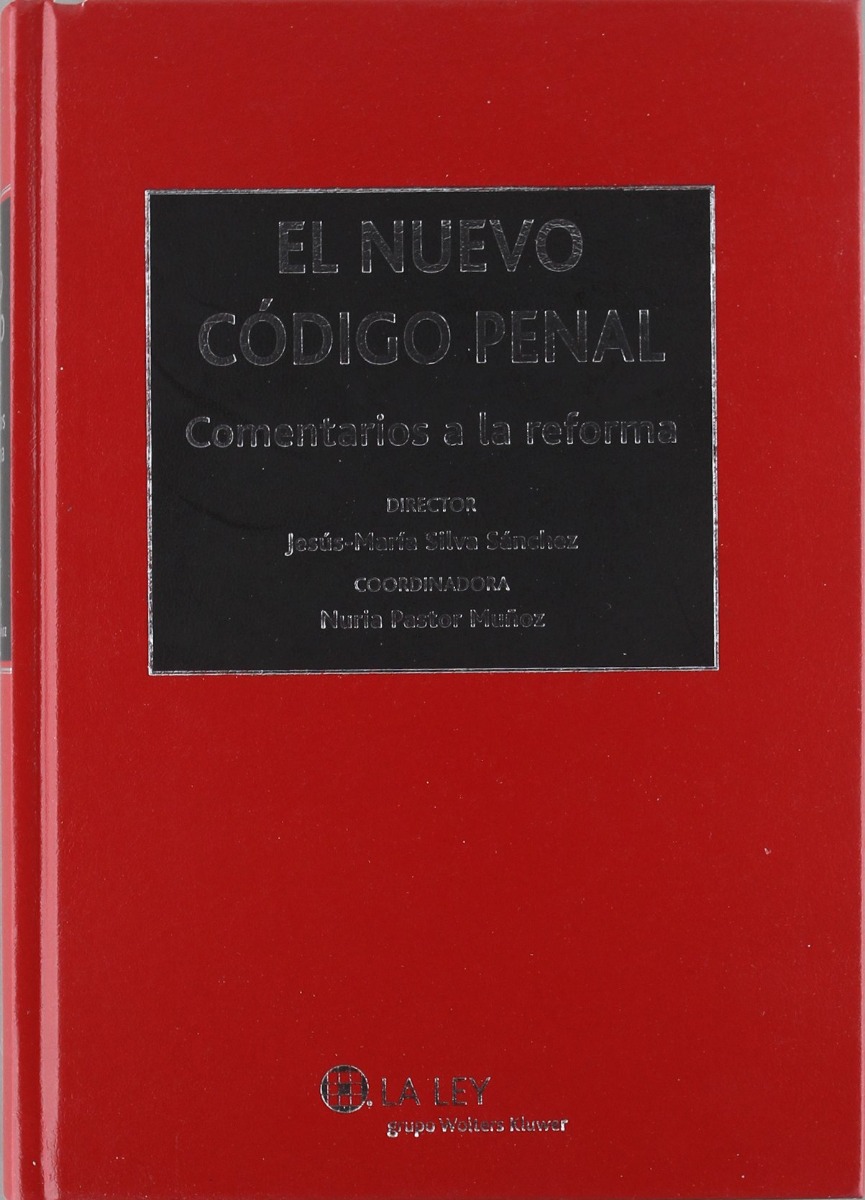 Nuevo Código Penal. Comentarios a la Reforma-0
