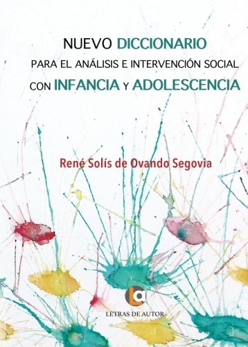 Nuevo Diccionario para el Análisis e Intervención Social con Infancia y Adolescencia-0