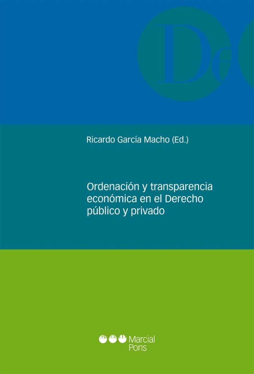 Ordenación y Transparencia Económica en el Derecho Público y Privado -0
