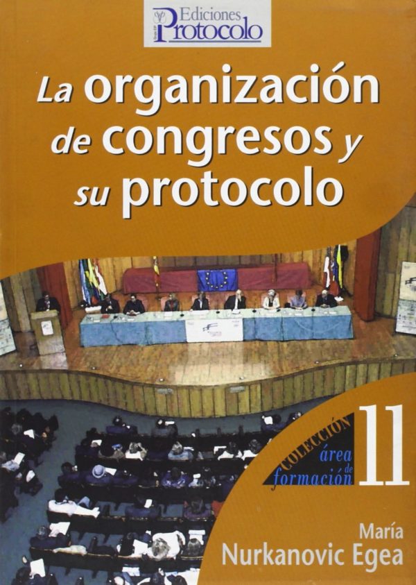 Organización de Congresos y su Protocolo. -0