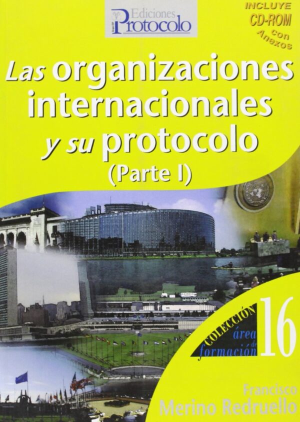 Organizaciones Internacionales y su Protocolo -0