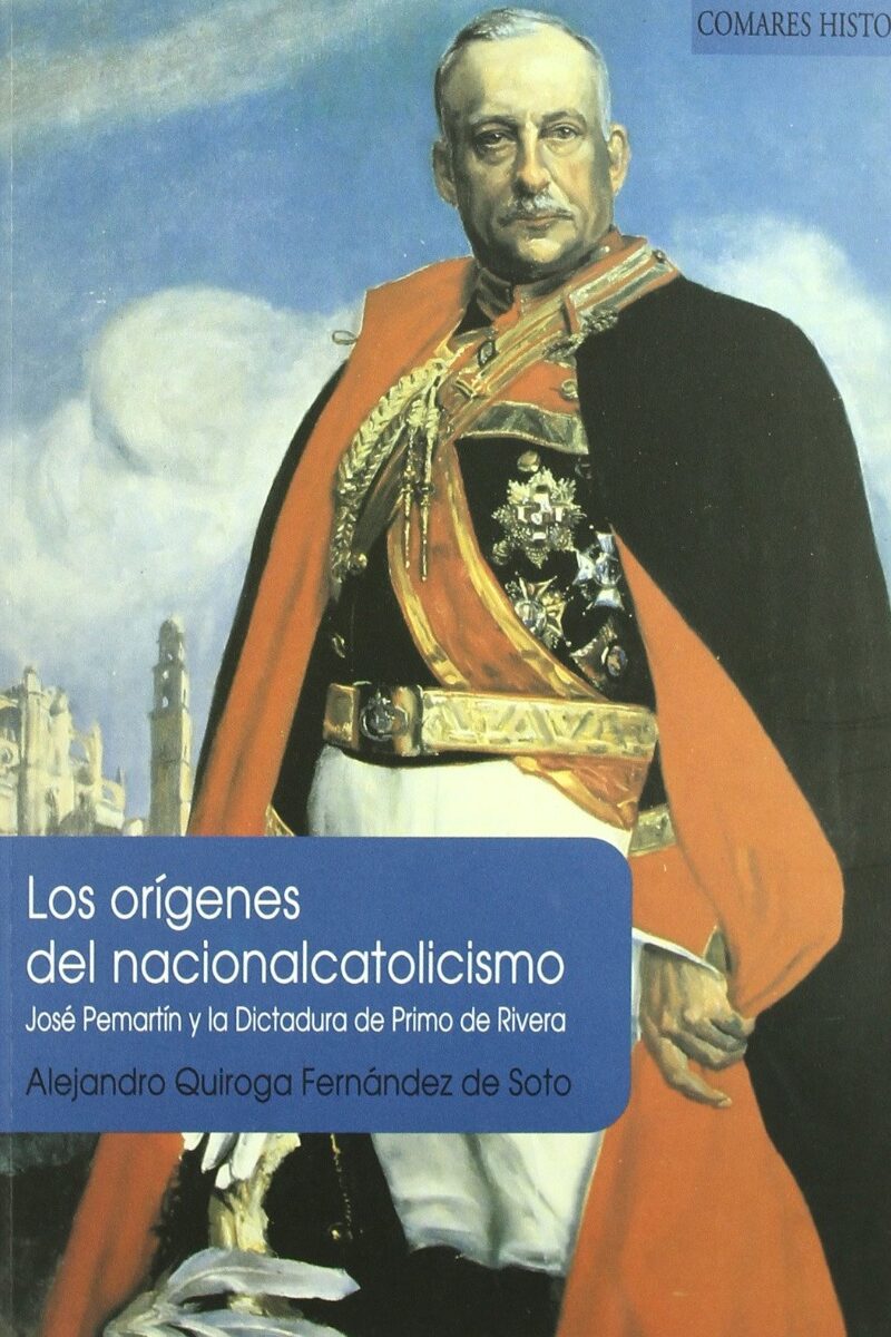 Orígenes del Nacionalcatolicismo. José Pemartín y la Dictadura de Primo de Rivera-0