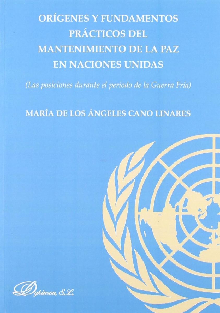 Orígenes y Fundamentos Prácticos del Mantenimiento de la Paz en Naciones _Unidas-0