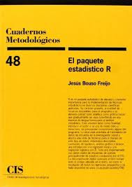 Paquete Estadístico R. Cuadernos Metodológicos 48-0