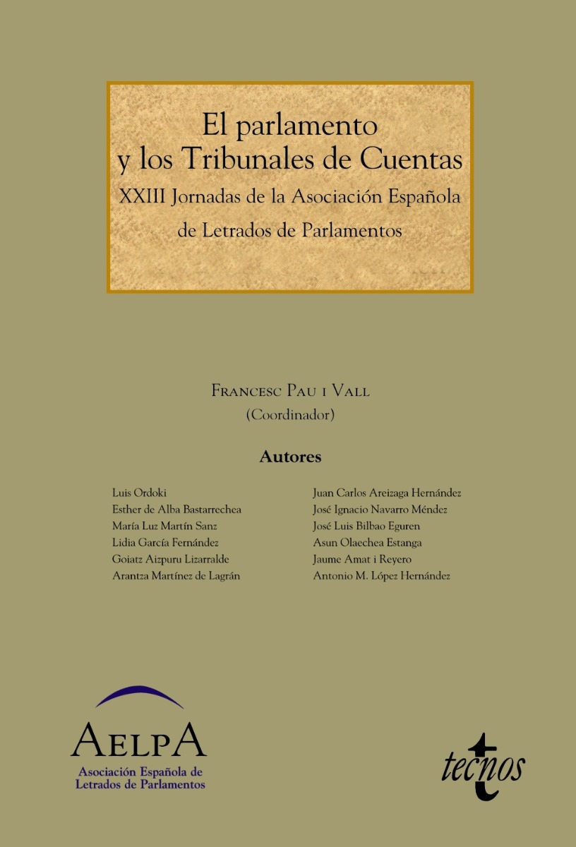 El Parlamento y los Tribunales de Cuentas. XXIII Jornadas de la Asociación Española de Letrados de Parlamentos -0