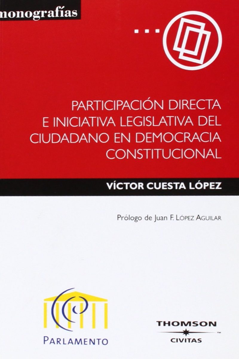 Participación Directa e Iniciativa Legislativa del Ciudadano en Democracia Constitucional.-0