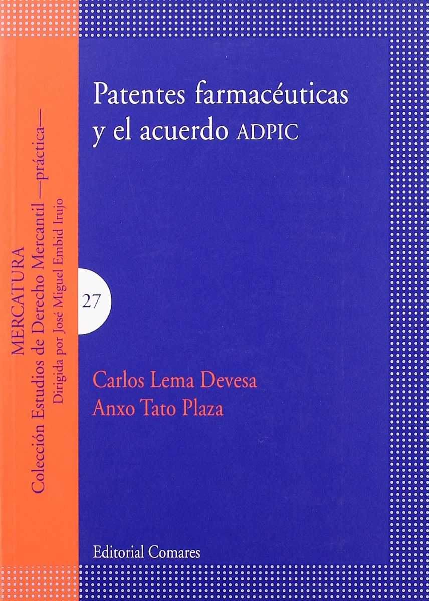 Patentes Farmacéuticas y el Acuerdo ADPIC -0