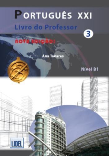 Português XXI 3. Livro do Professor. Nivel B1- -0