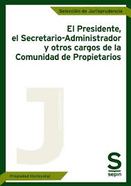 Presidente, el Secretario-Administrador y otros cargos de la Comunidad de Propietarios -0