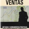 Previsión de Ventas, La. Métodos y Herramientas Prácticas para Departamentos Comerciales.-0