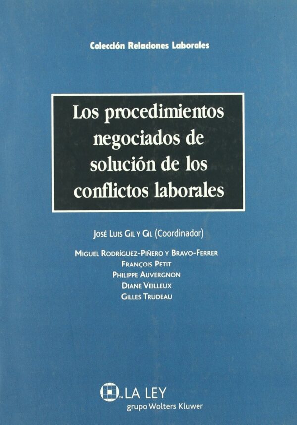 Procedimientos Negociados de Solución de los Conflictos laborales -0