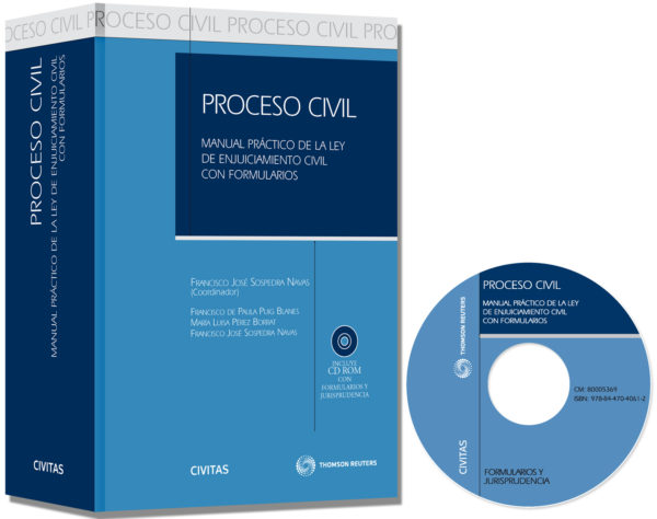 Proceso Civil. Manual Práctico de la Ley de Enjuiciamiento Civil con Formularios. (Incluye CD-ROM)-33230