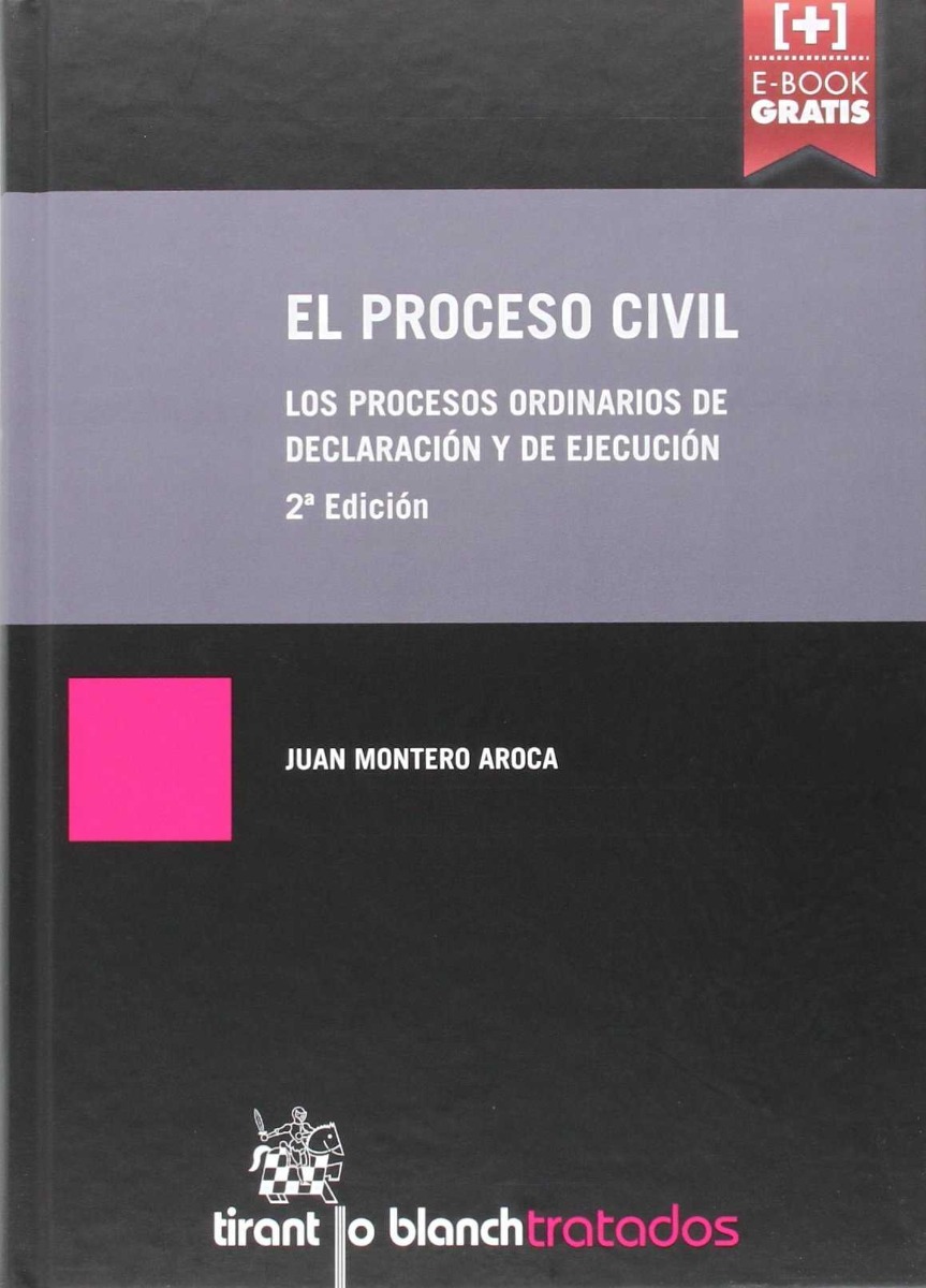 Proceso Civil. Los Procesos Ordinarios de Declaración y de Ejecución -0