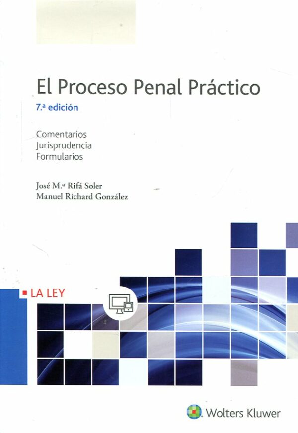 Proceso Penal Práctico 2017 Comentarios, Jurisprudencia y Formularios-0