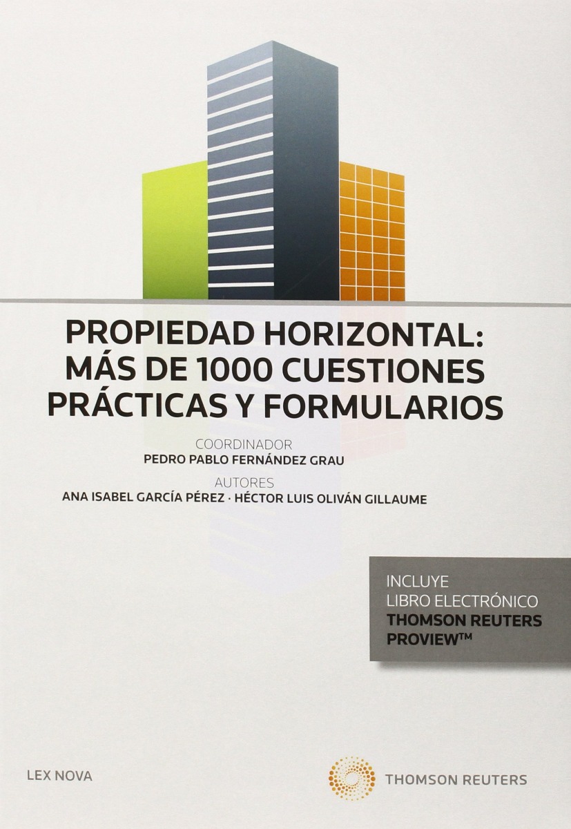 Propiedad Horizontal: Más de 1000 Cuestiones Prácticas y Formularios. FORMATO DUO-0
