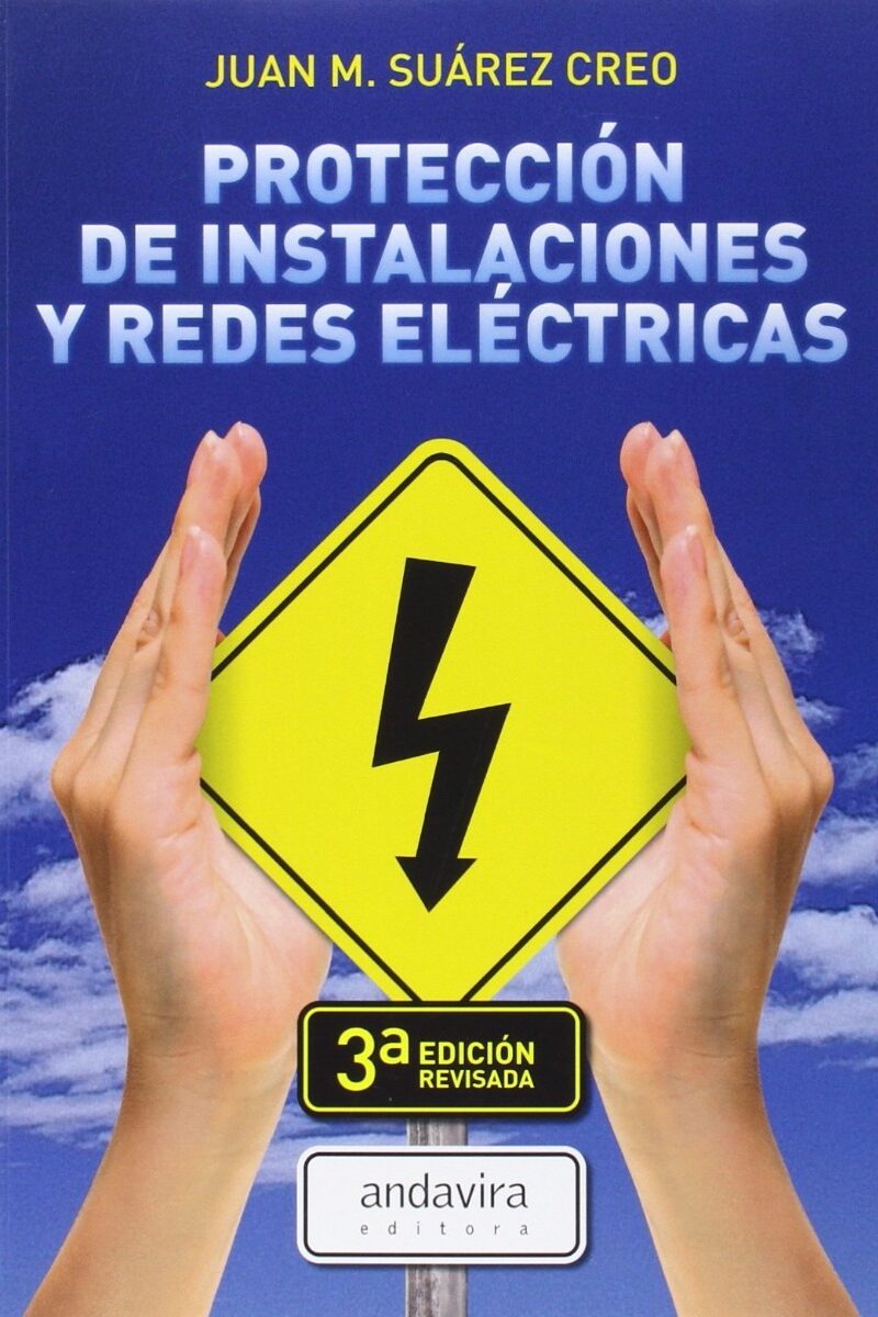 Protección de Instalaciones y Redes Eléctricas 2015 -0