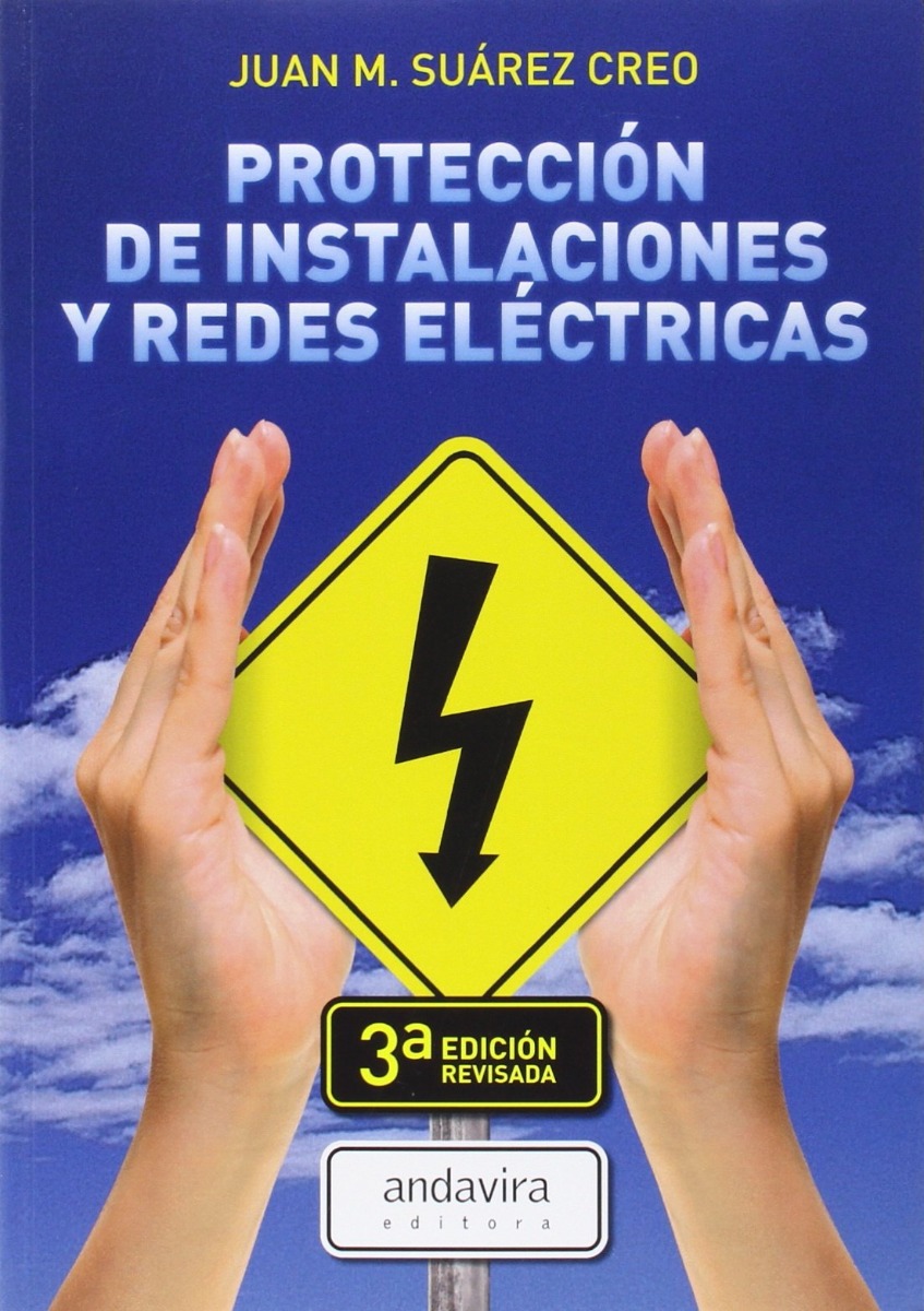Protección de Instalaciones y Redes Eléctricas 2015 -0