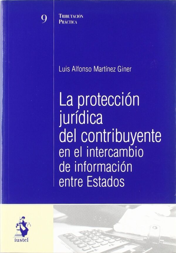 Protección Jurídica del Contribuyente en el Intercambio de Información entre Estados-0