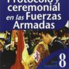 Protocolo y ceremonial en las Fuerzas Armadas -0