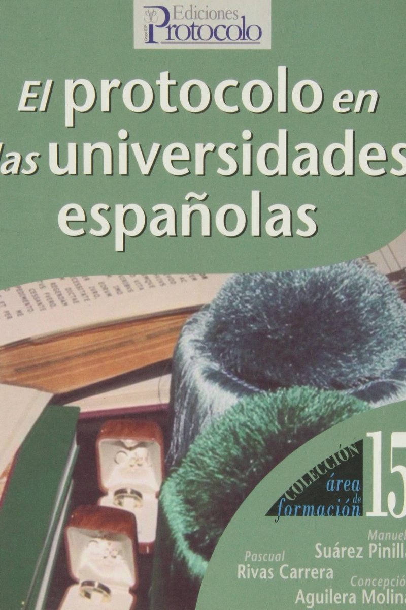 Protocolo en las Universidades Españolas -0