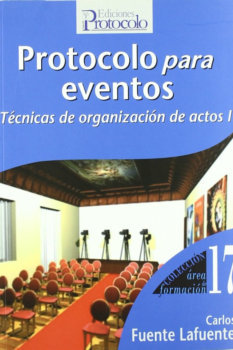 Protocolo para Eventos. Técnicas de Organización de Actos I-0