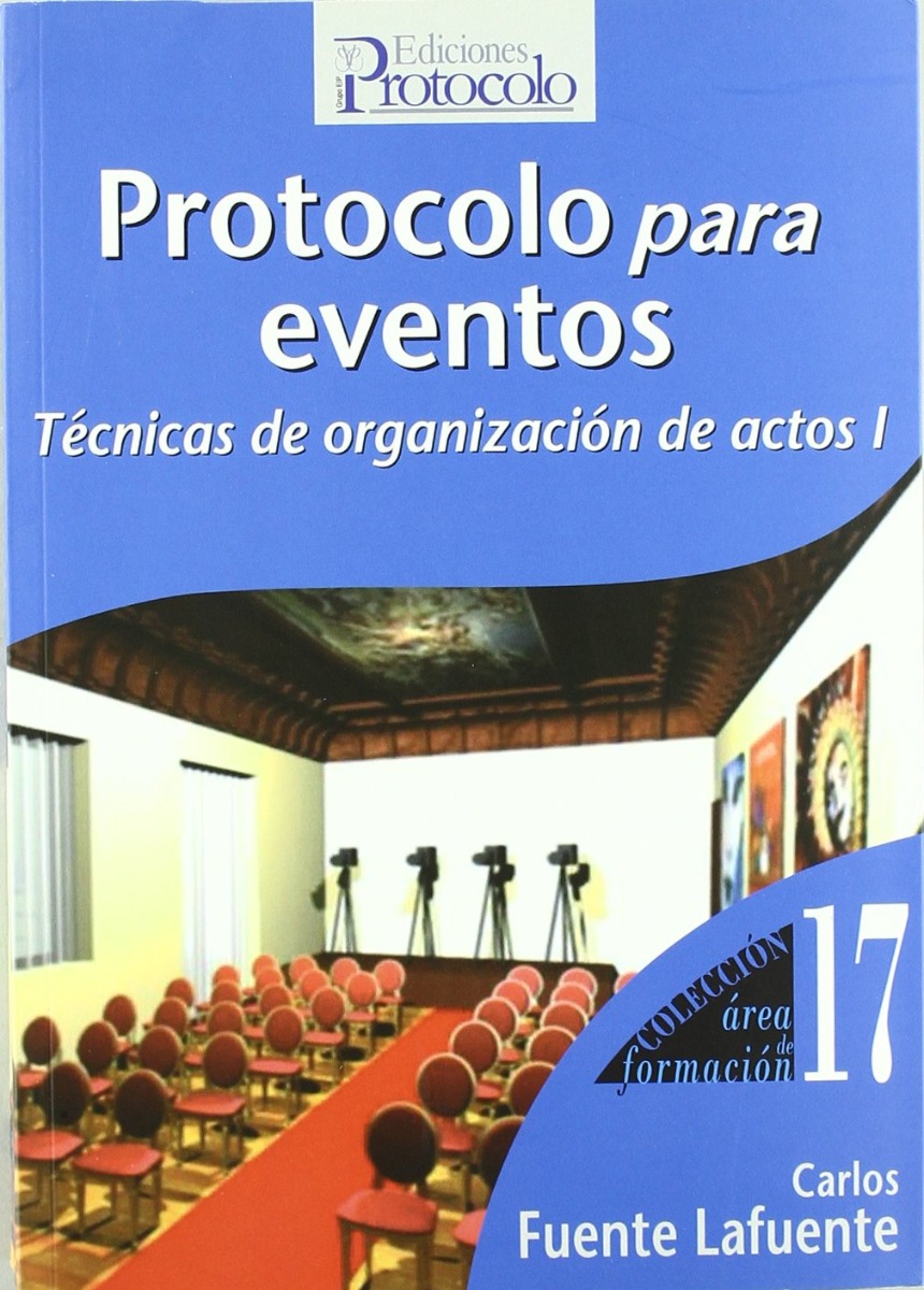 Protocolo para Eventos. Técnicas de Organización de Actos I-0