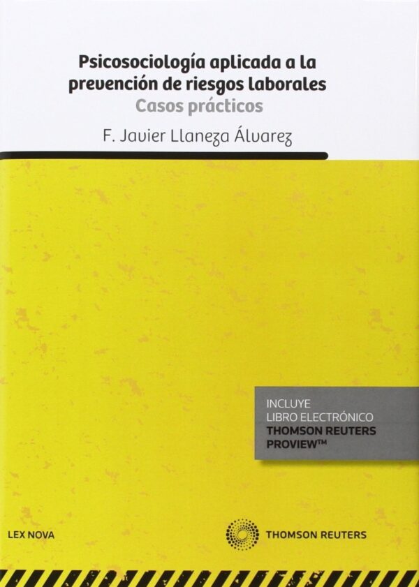 Psicosociología Aplicada a la Prevención de Riesgos Laborales. Casos Prácticos -0