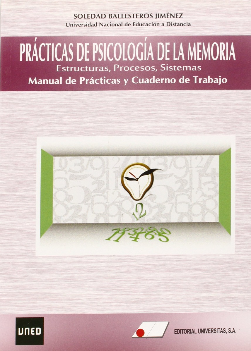 Prácticas de psicología de la memoria. Estructuras, procesos, sistemas. Manual de prácticas y cuaderno de trabajo-0