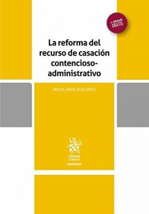 Reforma del Recurso de Casación Contencioso-Administrativo -0