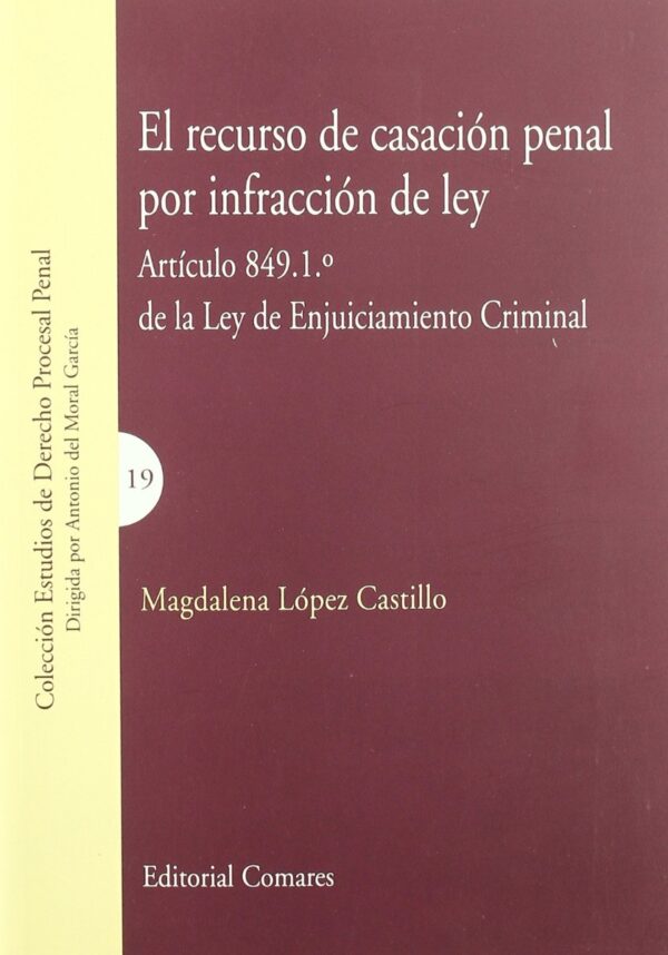 Recurso de Casación Penal por Infracción de Ley Artículo 849.1º de la Ley de Enjuiciamiento Criminal-0