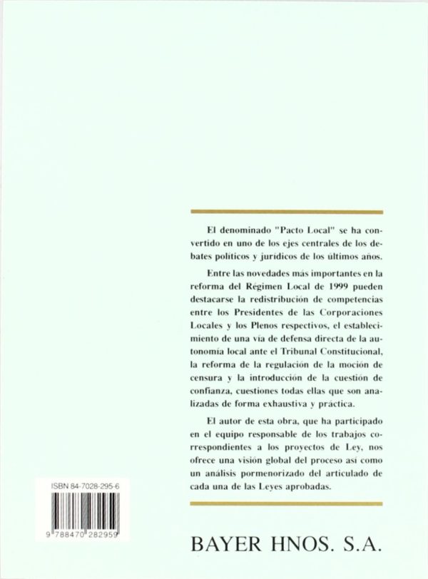 Reforma del Régimen Local de 1999. Las Medidas Legislativas Estatales en el Marco del Pacto Laboral. -28413