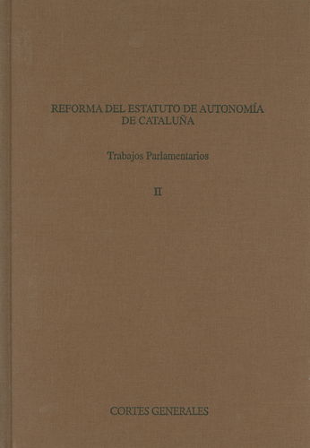Reforma del Estatuto de Autonomía de Cataluña (2 Tomos) Trabajos Parlamentarios-0