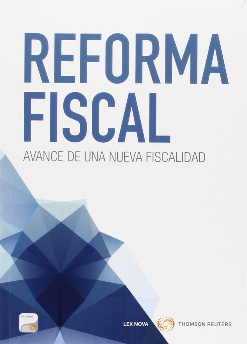Reforma Fiscal. Avance de una Nueva Fiscalida-0