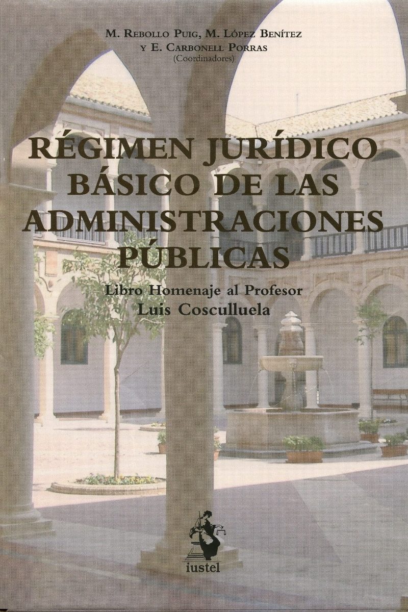 Régimen Jurídico Básico de las Administraciones Públicas Libro Homenaje al Profesor Luis Cosculluela-0