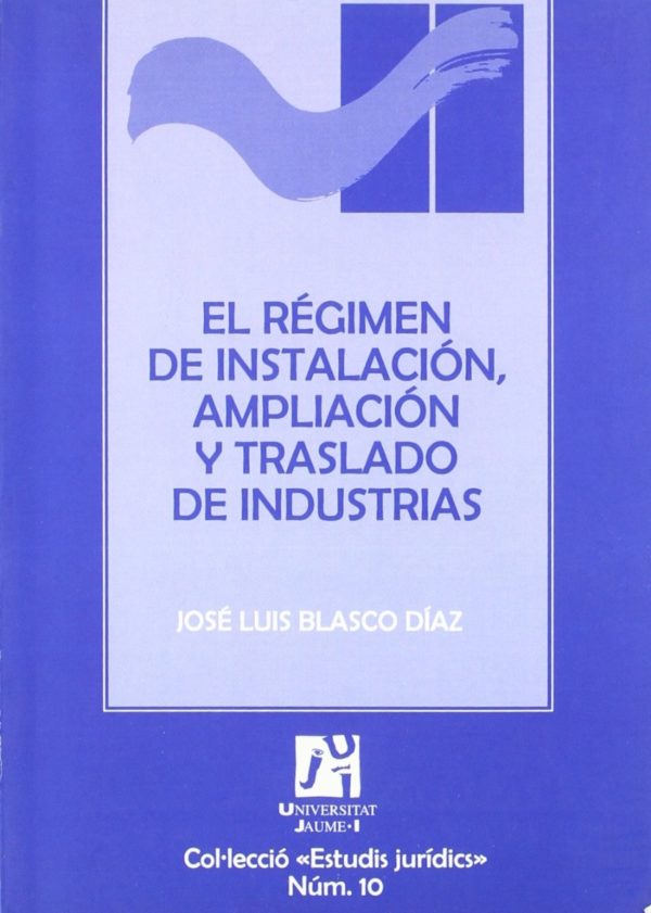 Régimen de Instalación, Ampliación y Traslado de Industrias. -0