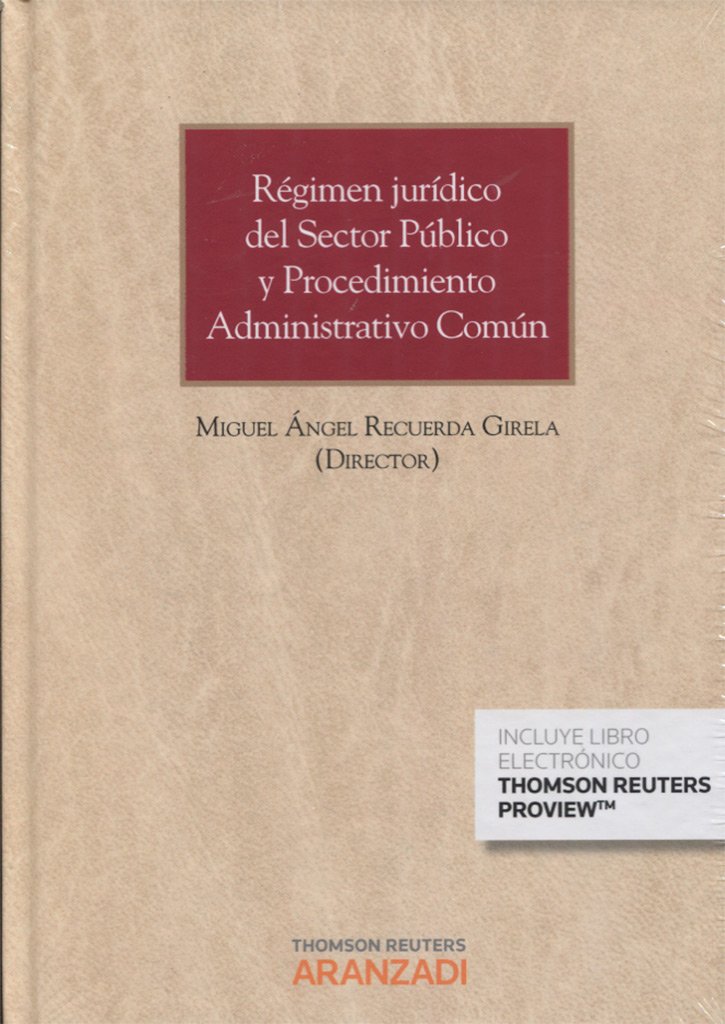 Régimen Jurídico del Sector Público y Procedimiento. Administrativo Común de las Administraciones Públicas-0